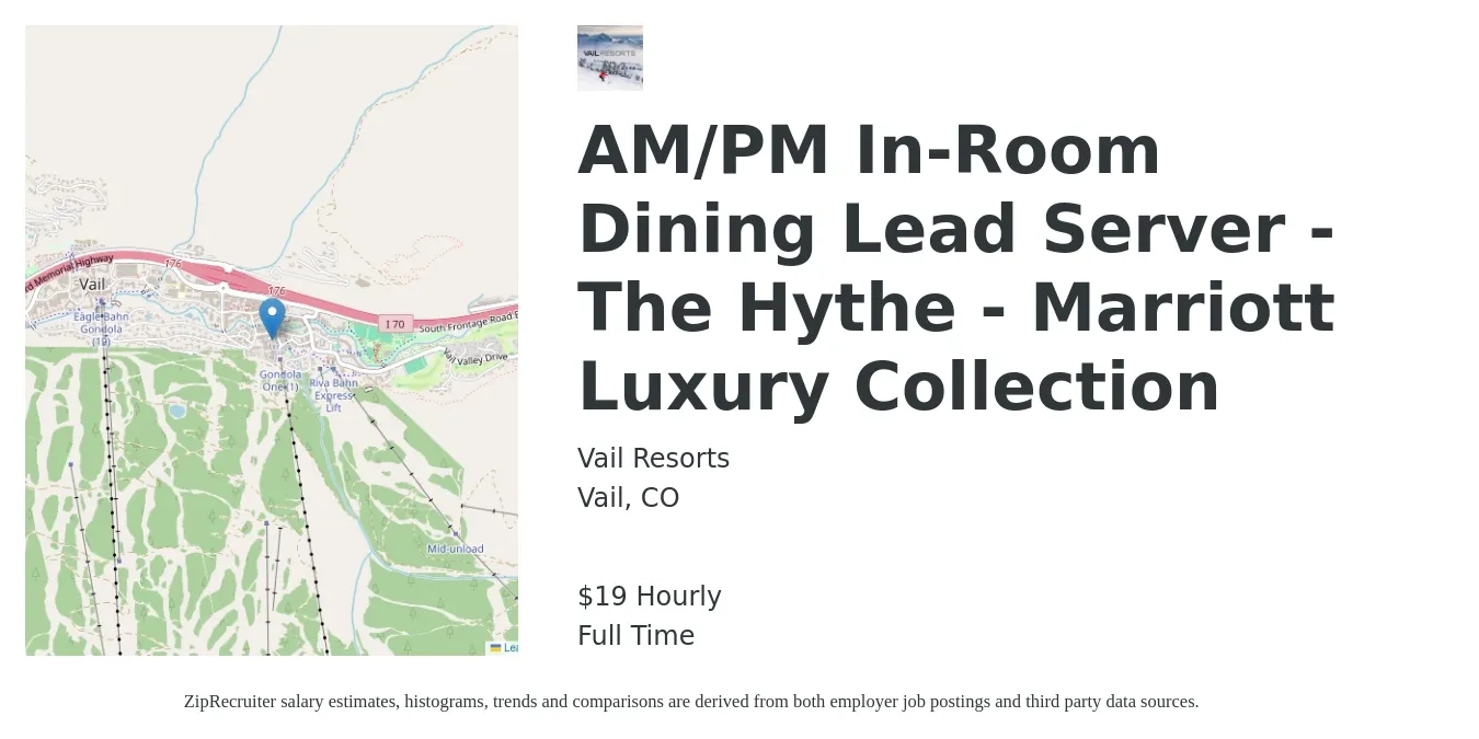 Vail Resorts job posting for a AM/PM In-Room Dining Lead Server - The Hythe - Marriott Luxury Collection in Vail, CO with a salary of $20 Hourly with a map of Vail location.