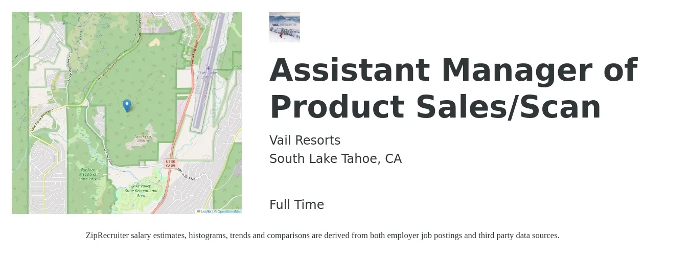 Vail Resorts job posting for a Assistant Manager of Product Sales/Scan in South Lake Tahoe, CA with a salary of $91,500 to $259,700 Yearly with a map of South Lake Tahoe location.