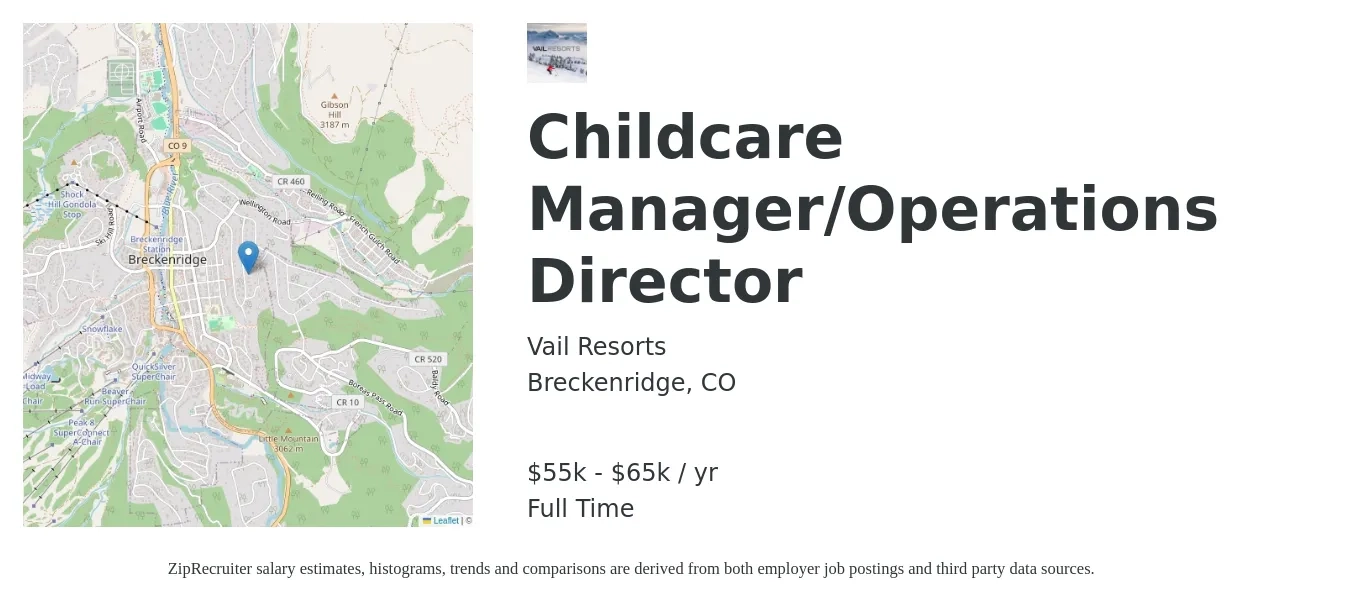 Vail Resorts job posting for a Childcare Manager/Operations Director in Breckenridge, CO with a salary of $55,000 to $65,000 Yearly with a map of Breckenridge location.