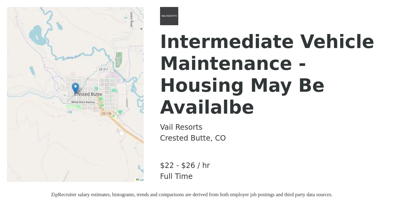 Vail Resorts job posting for a Intermediate Vehicle Maintenance - Housing May Be Availalbe in Crested Butte, CO with a salary of $23 to $28 Hourly with a map of Crested Butte location.
