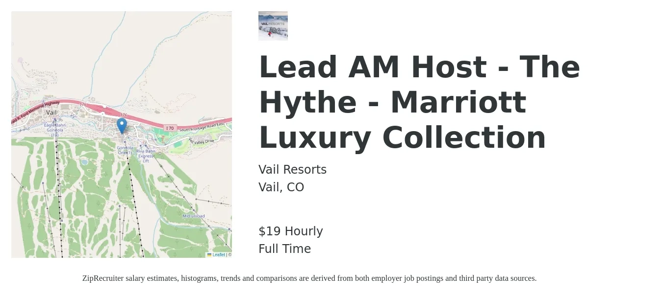Vail Resorts job posting for a Lead AM Host - The Hythe - Marriott Luxury Collection in Vail, CO with a salary of $20 Hourly with a map of Vail location.