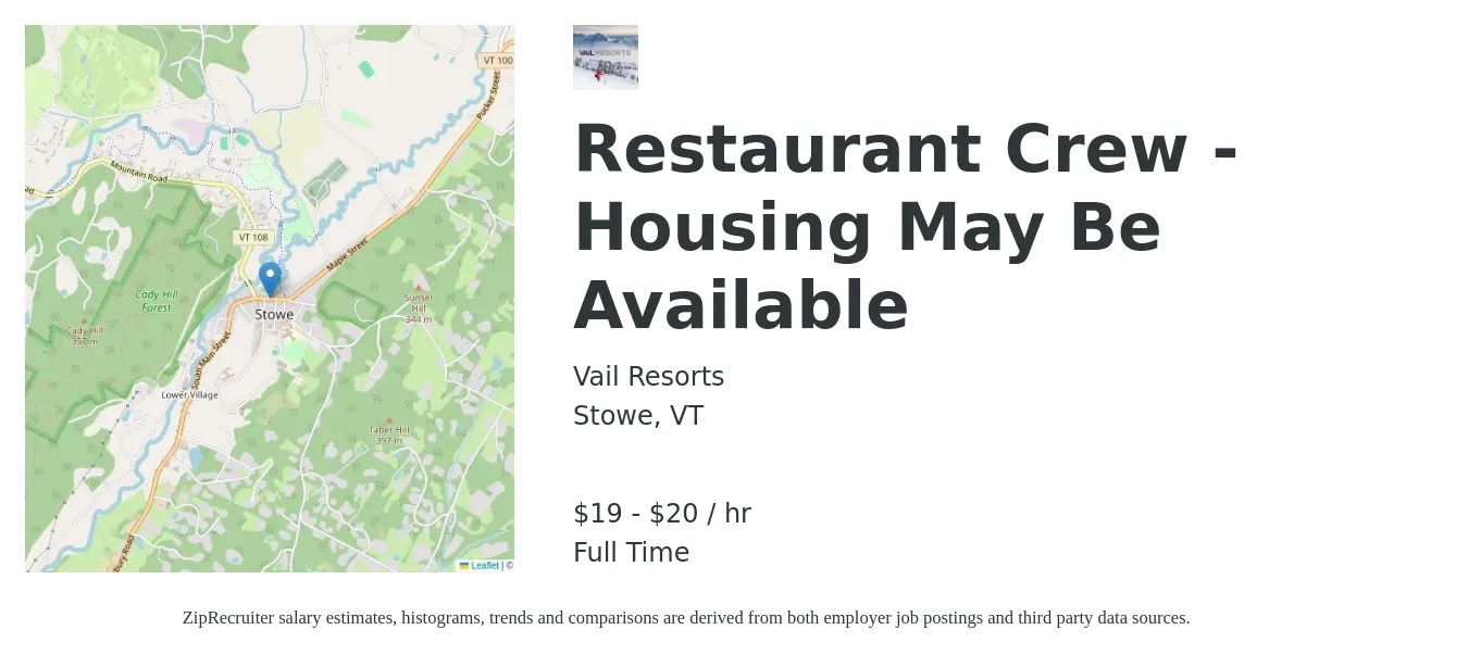 Vail Resorts job posting for a Restaurant Crew - Housing May Be Available in Stowe, VT with a salary of $20 to $21 Hourly with a map of Stowe location.