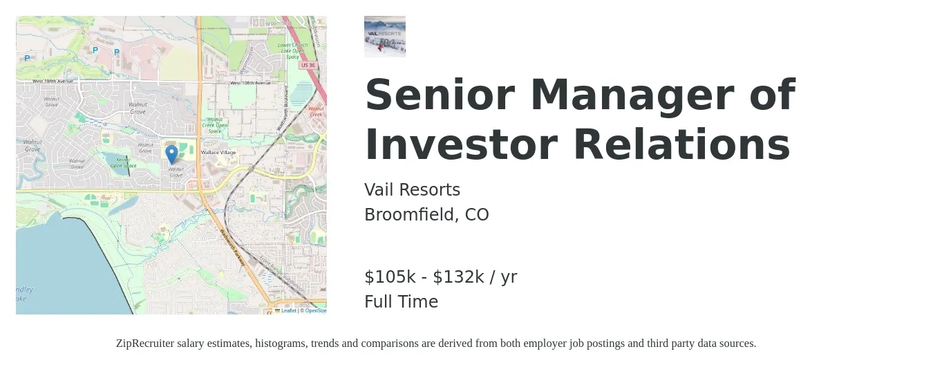 Vail Resorts job posting for a Senior Manager of Investor Relations in Broomfield, CO with a salary of $105,000 to $132,500 Yearly with a map of Broomfield location.