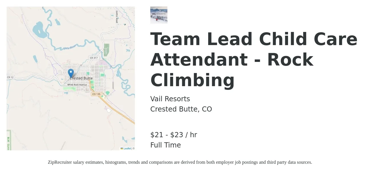 Vail Resorts job posting for a Team Lead Child Care Attendant - Rock Climbing in Crested Butte, CO with a salary of $22 to $24 Hourly with a map of Crested Butte location.