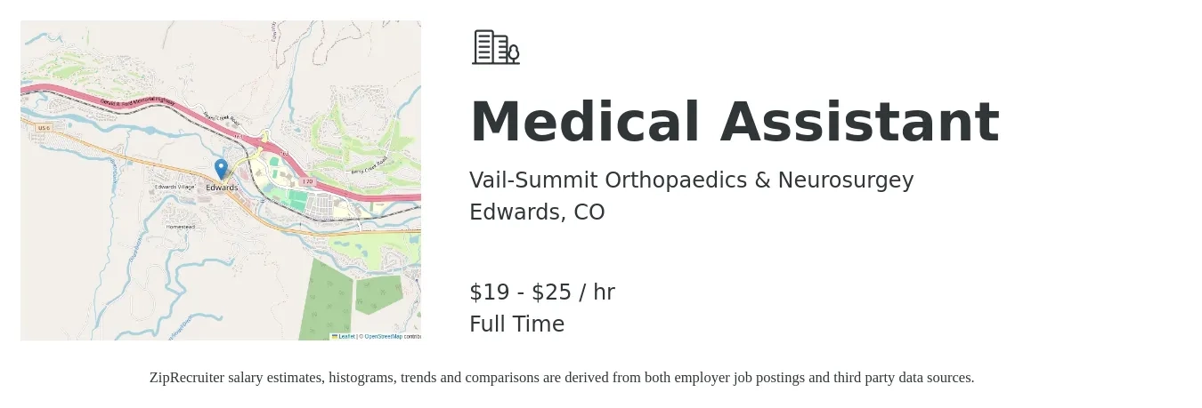 VAIL-SUMMIT ORTHOPAEDICS & NEUROSURGEY job posting for a Medical Assistant in Edwards, CO with a salary of $20 to $27 Hourly with a map of Edwards location.