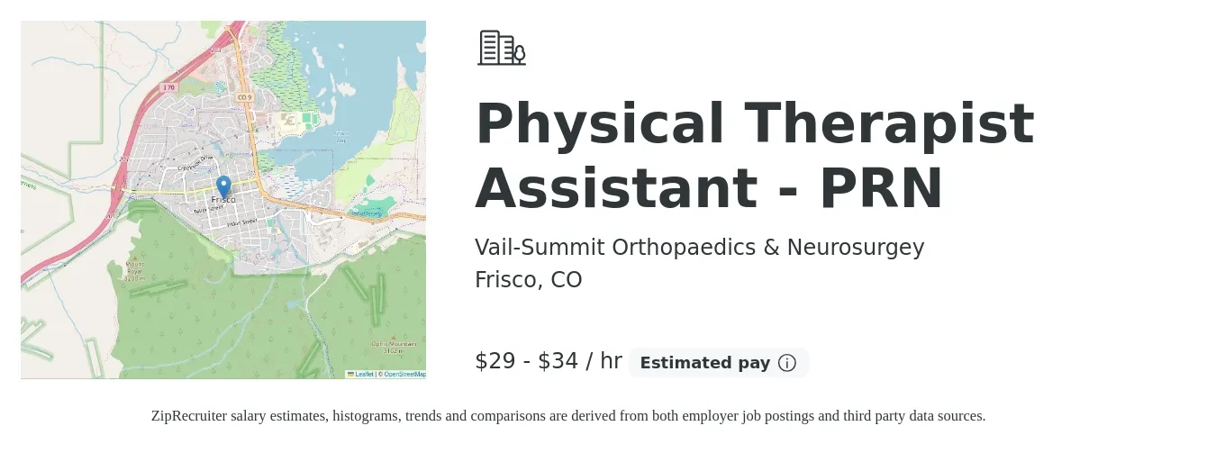 VAIL-SUMMIT ORTHOPAEDICS & NEUROSURGEY job posting for a Physical Therapist Assistant - PRN in Frisco, CO with a salary of $31 to $36 Hourly with a map of Frisco location.
