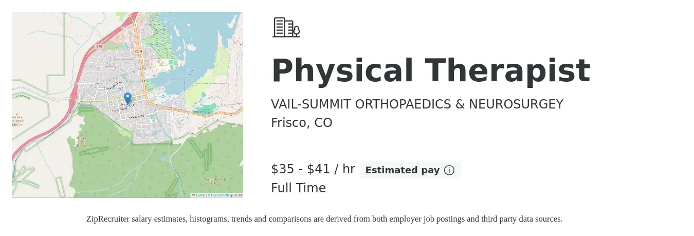 VAIL-SUMMIT ORTHOPAEDICS & NEUROSURGEY job posting for a Physical Therapist in Frisco, CO with a salary of $37 to $43 Hourly with a map of Frisco location.