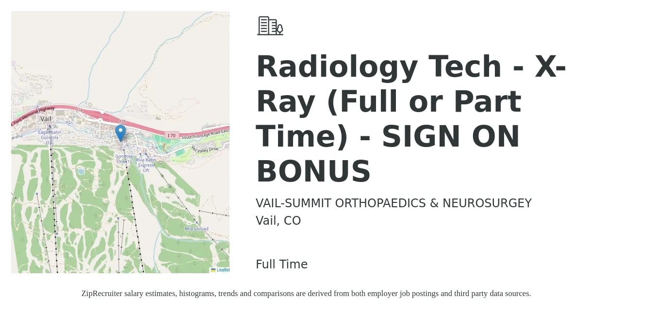 VAIL-SUMMIT ORTHOPAEDICS & NEUROSURGEY job posting for a Radiology Tech - X-Ray (Full or Part Time) - SIGN ON BONUS in Vail, CO with a salary of $35 to $38 Hourly with a map of Vail location.