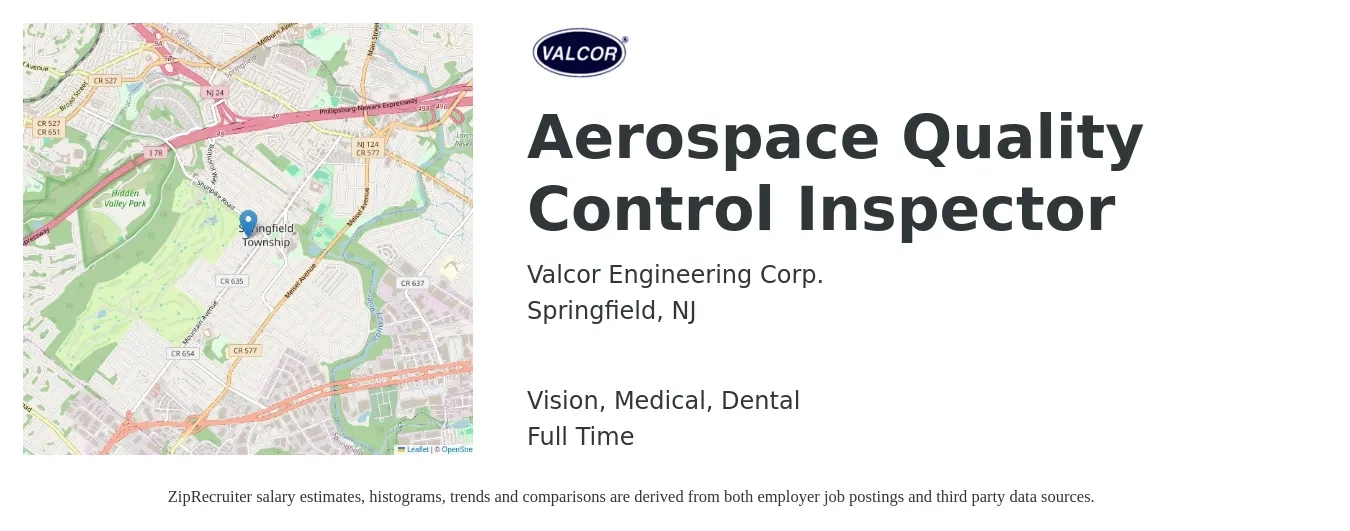 Valcor Engineering Corp. job posting for a Aerospace Quality Control Inspector in Springfield, NJ with a salary of $19 to $26 Hourly and benefits including dental, life_insurance, medical, retirement, and vision with a map of Springfield location.
