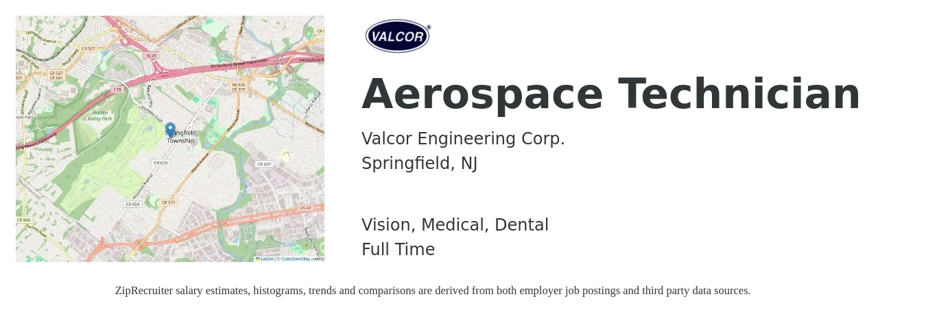 Valcor Engineering Corp. job posting for a Aerospace Technician in Springfield, NJ with a salary of $20 to $33 Hourly and benefits including dental, life_insurance, medical, retirement, and vision with a map of Springfield location.
