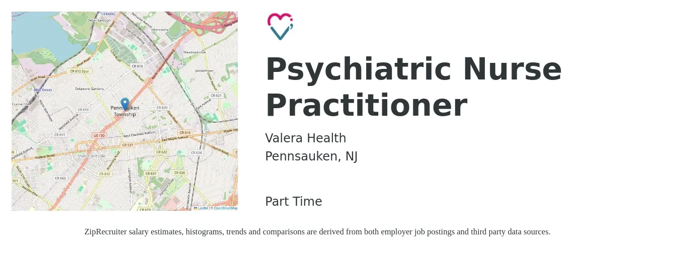 Valera Health job posting for a Psychiatric Nurse Practitioner in Pennsauken, NJ with a salary of $119,600 to $152,800 Yearly with a map of Pennsauken location.