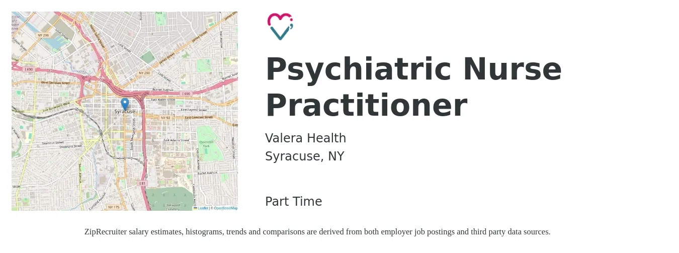 Valera Health job posting for a Psychiatric Nurse Practitioner in Syracuse, NY with a salary of $119,100 to $152,200 Yearly with a map of Syracuse location.
