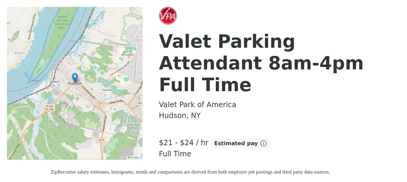 Valet Park of America job posting for a Valet Parking Attendant 8am-4pm Full Time in Hudson, NY with a salary of $22 to $25 Hourly with a map of Hudson location.