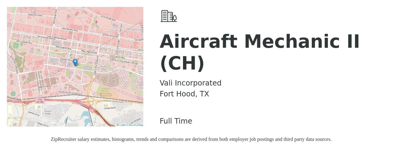 Vali Incorporated job posting for a Aircraft Mechanic II (CH) in Fort Hood, TX with a salary of $26 to $34 Hourly with a map of Fort Hood location.