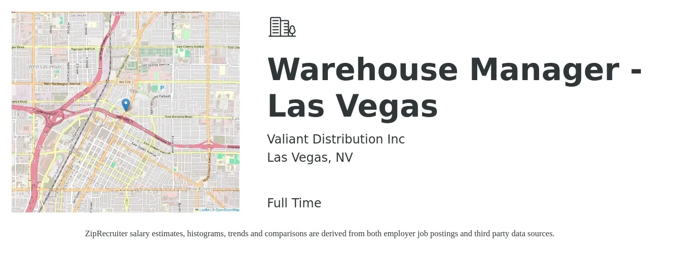 Valiant Distribution Inc job posting for a Warehouse Manager - Las Vegas in Las Vegas, NV with a salary of $80,000 to $95,000 Yearly with a map of Las Vegas location.
