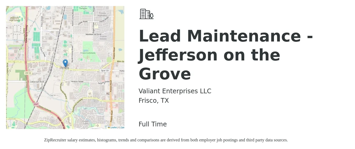Valiant Enterprises LLC job posting for a Lead Maintenance - Jefferson on the Grove in Frisco, TX with a salary of $21 to $29 Hourly with a map of Frisco location.