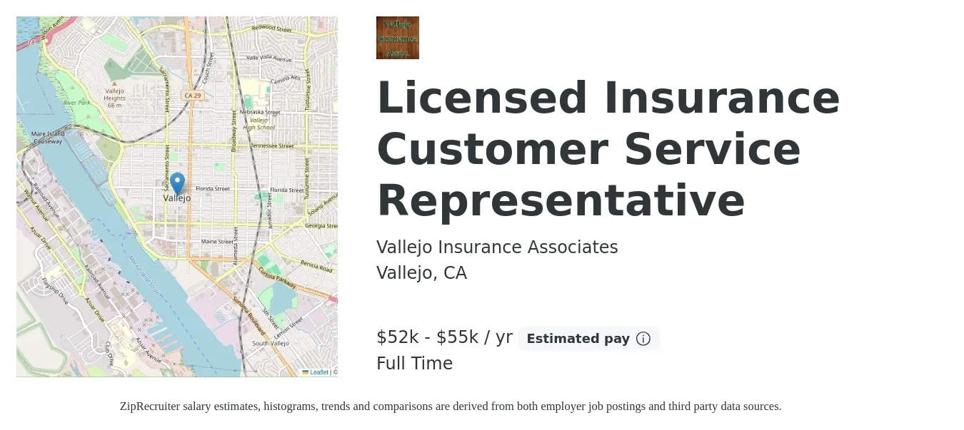 Vallejo Insurance Associates job posting for a Licensed Insurance Customer Service Representative in Vallejo, CA with a salary of $52,000 to $55,000 Yearly with a map of Vallejo location.