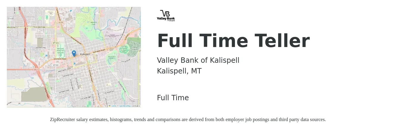 Valley Bank of Kalispell job posting for a Full Time Teller in Kalispell, MT with a salary of $16 to $20 Hourly with a map of Kalispell location.