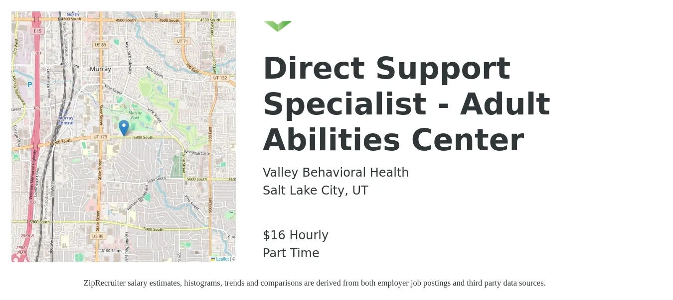 Valley Behavioral Health job posting for a Direct Support Specialist - Adult Abilities Center in Salt Lake City, UT with a salary of $17 Hourly with a map of Salt Lake City location.