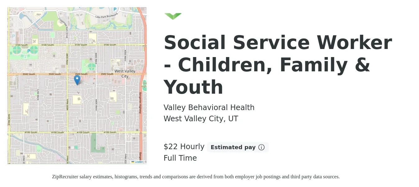 Valley Behavioral Health job posting for a Social Service Worker - Children, Family & Youth in West Valley City, UT with a salary of $23 Hourly with a map of West Valley City location.