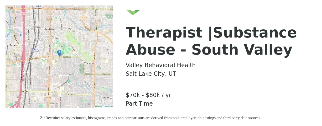 Valley Behavioral Health job posting for a Therapist |Substance Abuse - South Valley in Salt Lake City, UT with a salary of $70,000 to $80,000 Yearly with a map of Salt Lake City location.