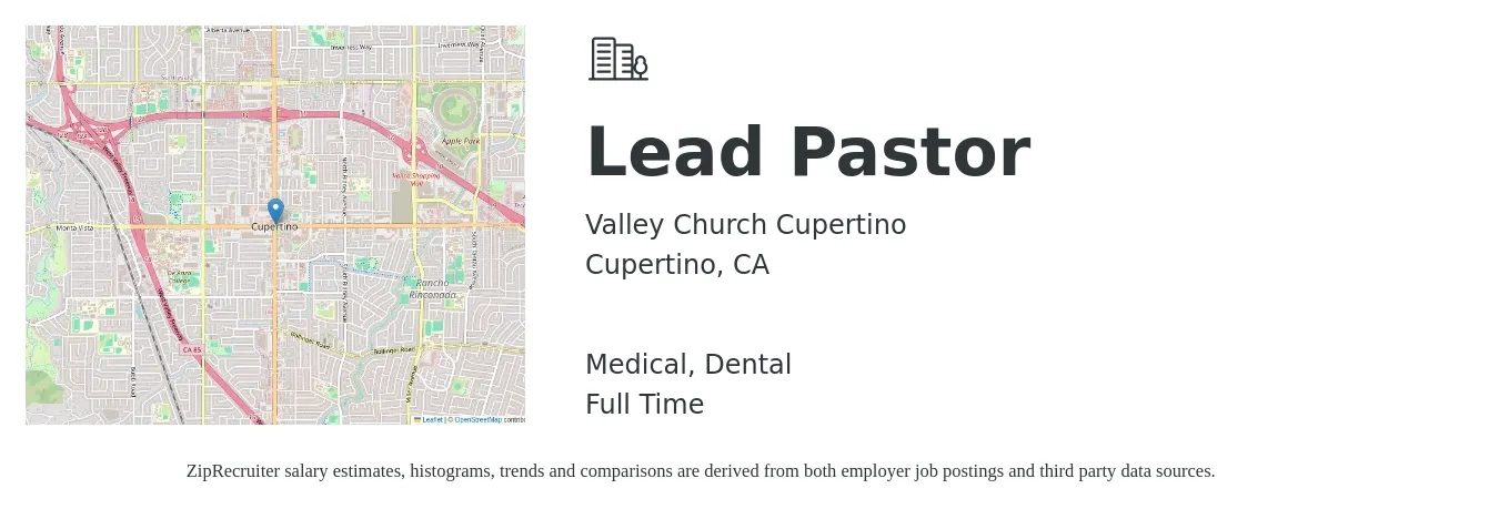 Valley Church Cupertino job posting for a Lead Pastor in Cupertino, CA with a salary of $61,700 to $80,200 Yearly and benefits including retirement, dental, medical, and pto with a map of Cupertino location.