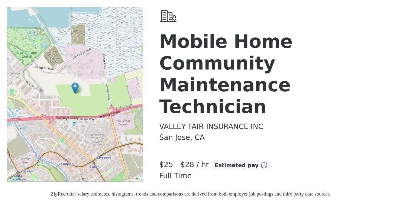 VALLEY FAIR INSURANCE INC job posting for a Mobile Home Community Maintenance Technician in San Jose, CA with a salary of $26 to $30 Hourly and benefits including pto with a map of San Jose location.