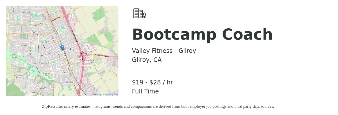 Valley Fitness - Gilroy job posting for a Bootcamp Coach in Gilroy, CA with a salary of $20 to $30 Hourly with a map of Gilroy location.
