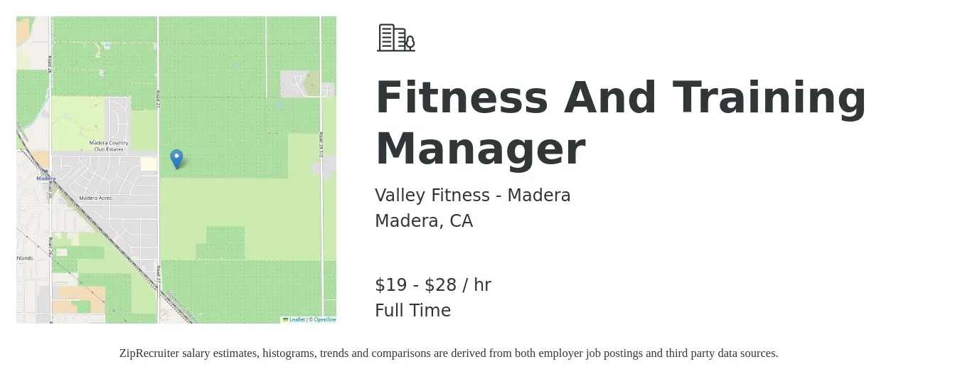 Valley Fitness - Madera job posting for a Fitness And Training Manager in Madera, CA with a salary of $47,100 to $59,900 Yearly with a map of Madera location.