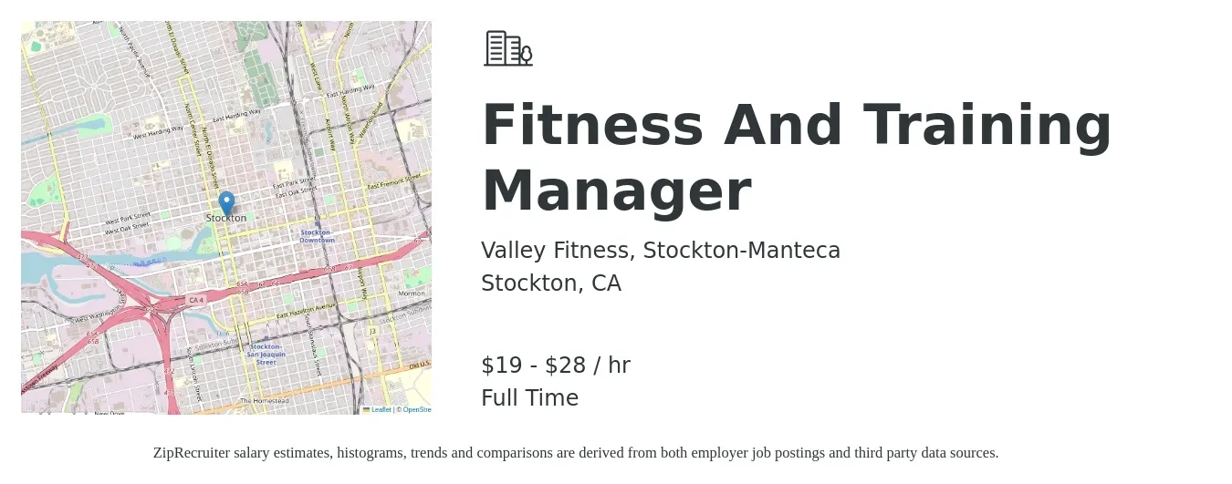 Valley Fitness, Stockton-Manteca job posting for a Fitness And Training Manager in Stockton, CA with a salary of $20 to $30 Hourly with a map of Stockton location.