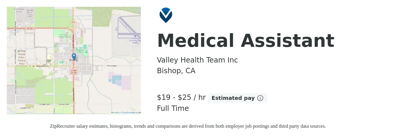 Valley Health Team Inc job posting for a Medical Assistant in Bishop, CA with a salary of $20 to $26 Hourly with a map of Bishop location.