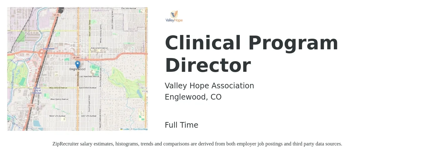 Valley Hope Association job posting for a Clinical Program Director in Englewood, CO with a salary of $71,100 to $92,300 Yearly with a map of Englewood location.