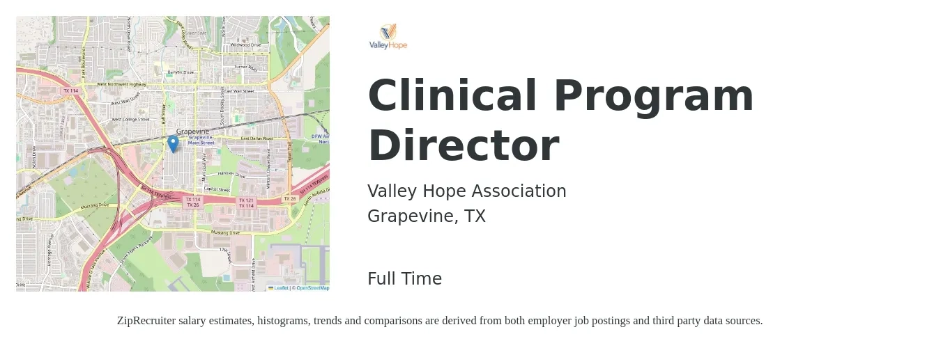 Valley Hope Association job posting for a Clinical Program Director in Grapevine, TX with a salary of $66,500 to $86,400 Yearly with a map of Grapevine location.