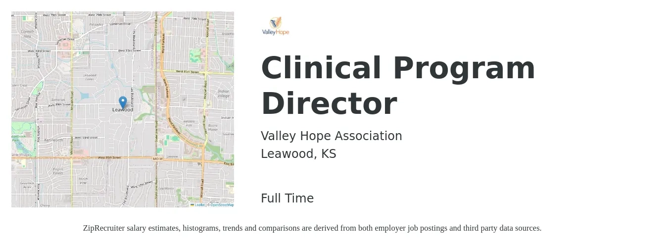 Valley Hope Association job posting for a Clinical Program Director in Leawood, KS with a salary of $70,000 to $91,000 Yearly with a map of Leawood location.