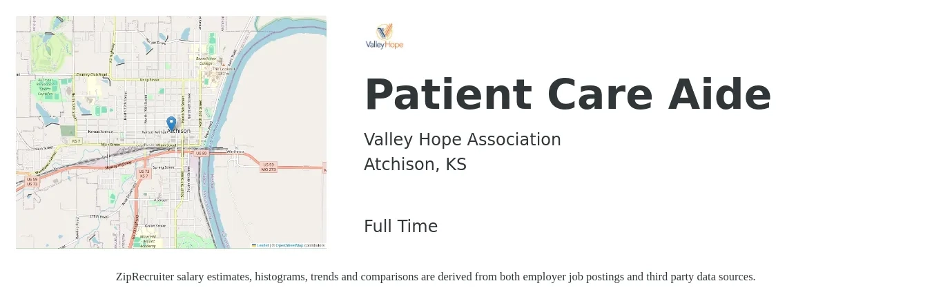 Valley Hope Association job posting for a Patient Care Aide in Atchison, KS with a salary of $15 to $18 Hourly with a map of Atchison location.