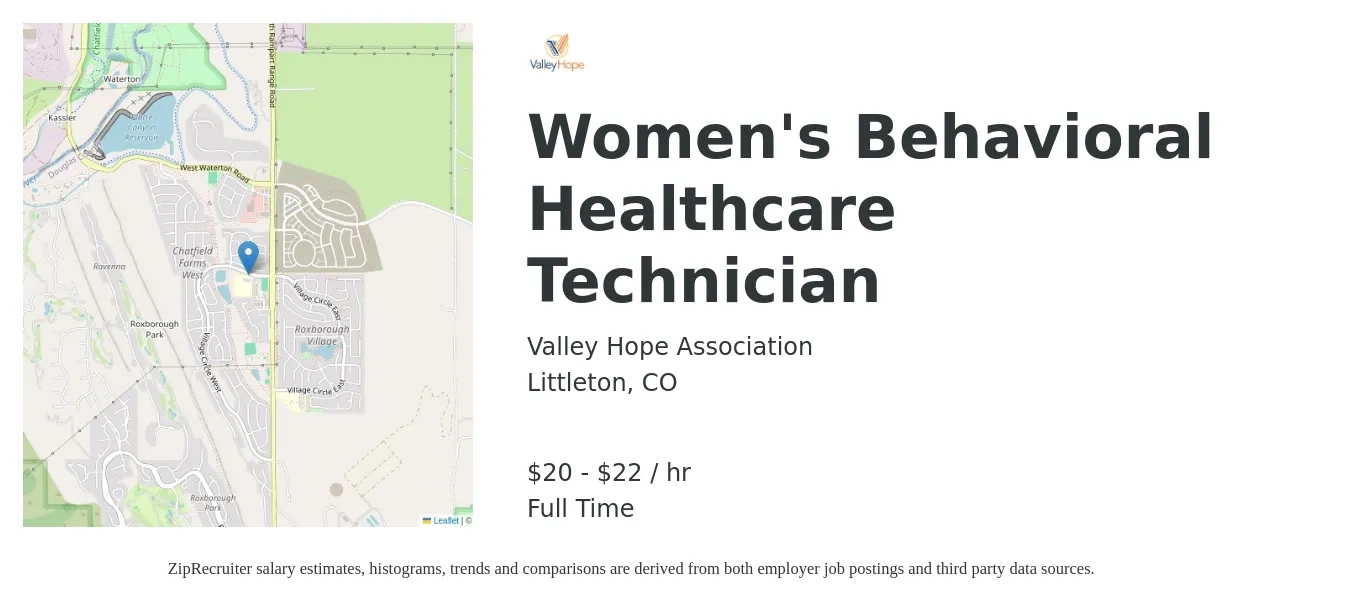 Valley Hope Association job posting for a Women's Behavioral Healthcare Technician in Littleton, CO with a salary of $21 to $23 Hourly with a map of Littleton location.