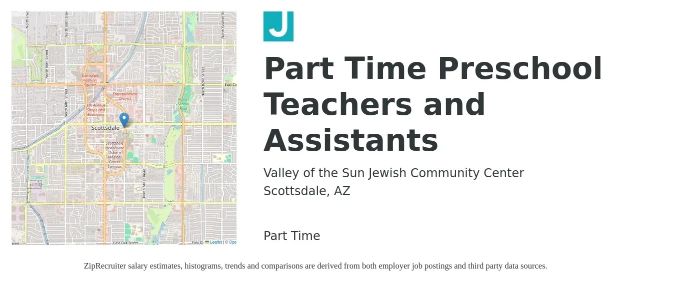 Valley of the Sun Jewish Community Center job posting for a Part Time Preschool Teachers and Assistants in Scottsdale, AZ with a salary of $15 to $18 Hourly with a map of Scottsdale location.