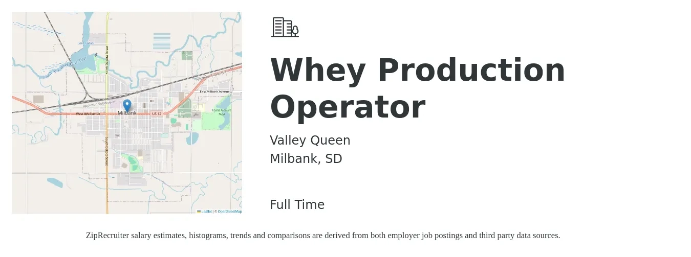 Valley Queen job posting for a Whey Production Operator in Milbank, SD with a salary of $16 to $19 Hourly with a map of Milbank location.