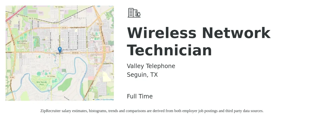 Valley Telephone job posting for a Wireless Network Technician in Seguin, TX with a salary of $21 to $27 Hourly with a map of Seguin location.