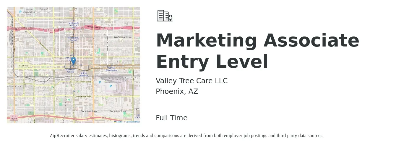 Valley Tree Care LLC job posting for a Marketing Associate Entry Level in Phoenix, AZ with a salary of $39,600 to $54,700 Yearly with a map of Phoenix location.