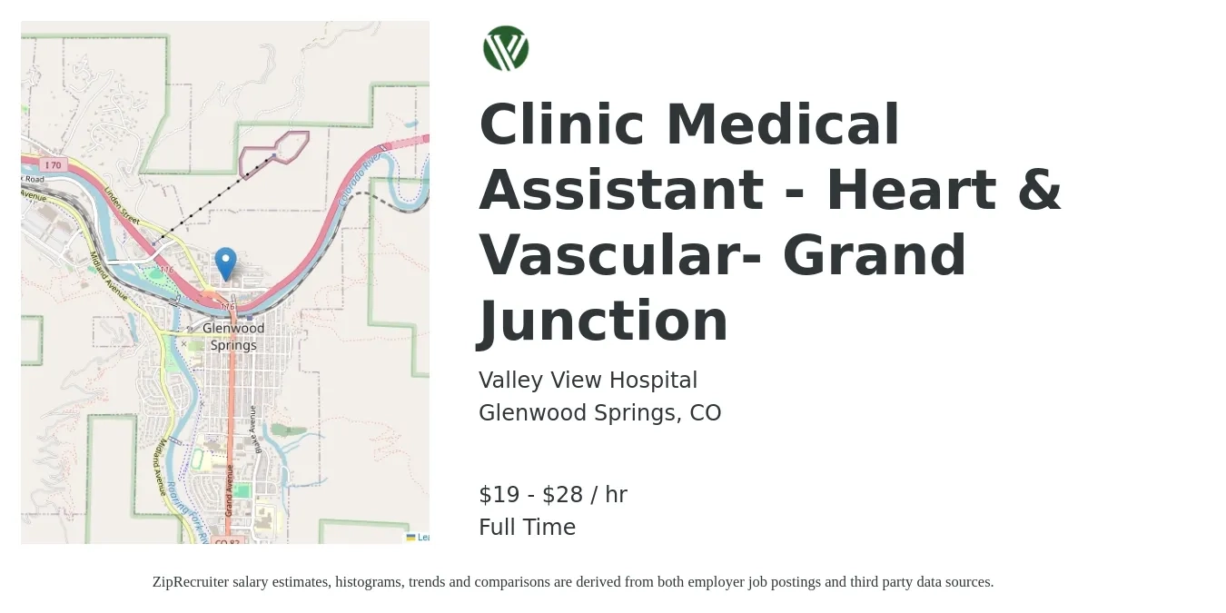 Valley View Hospital job posting for a Clinic Medical Assistant - Heart & Vascular- Grand Junction in Glenwood Springs, CO with a salary of $20 to $30 Hourly with a map of Glenwood Springs location.
