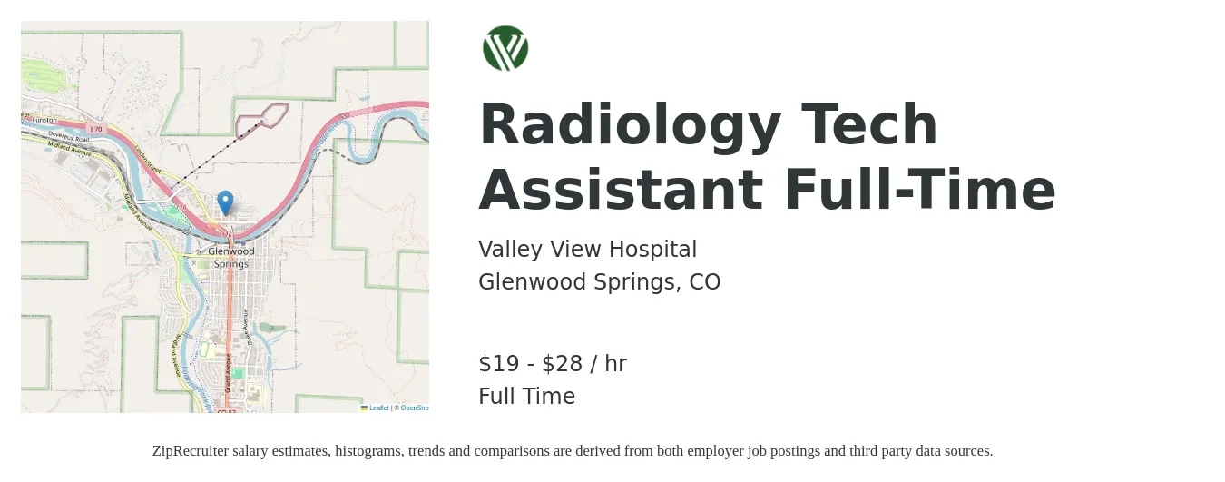 Valley View Hospital job posting for a Radiology Tech Assistant Full-Time in Glenwood Springs, CO with a salary of $20 to $30 Hourly with a map of Glenwood Springs location.