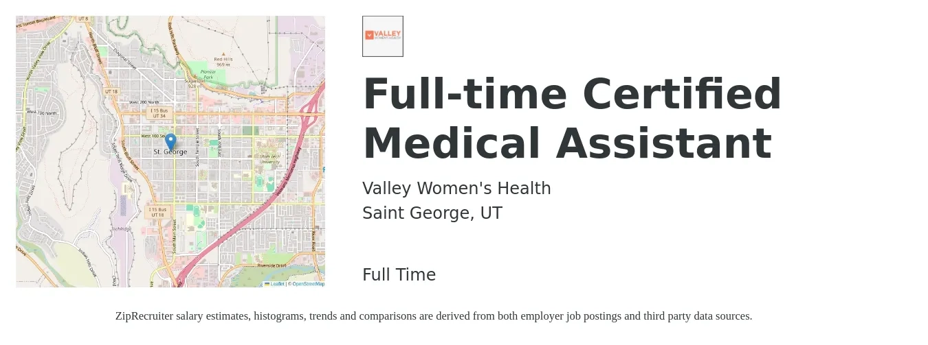 Valley Women's Health job posting for a Full-time Certified Medical Assistant in Saint George, UT with a salary of $15 to $20 Hourly with a map of Saint George location.
