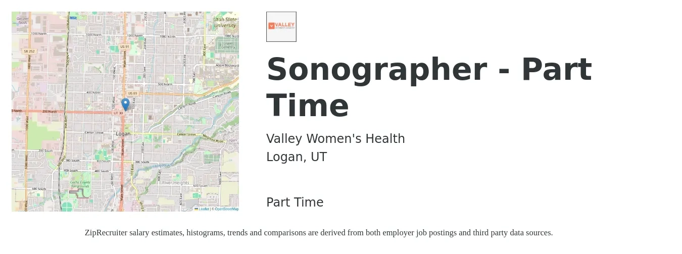 Valley Women's Health job posting for a Sonographer - Part Time in Logan, UT with a salary of $1,400 to $2,360 Weekly with a map of Logan location.