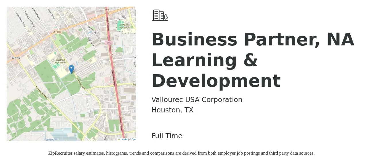 Vallourec USA Corporation job posting for a Business Partner, NA Learning & Development in Houston, TX with a salary of $59,100 to $96,900 Yearly with a map of Houston location.