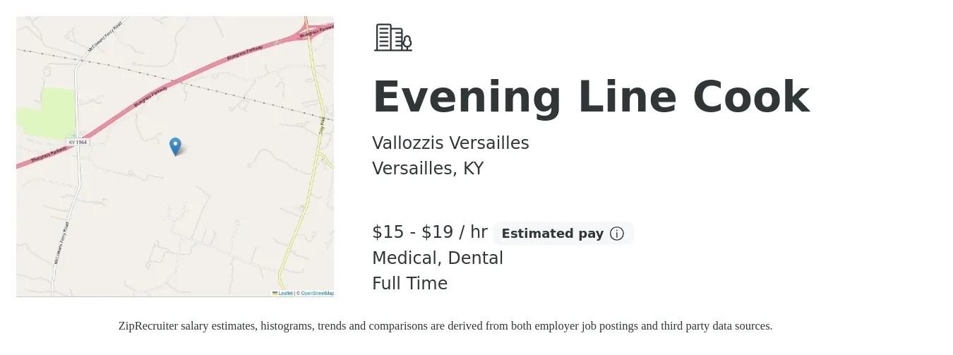 Vallozzis Versailles job posting for a Evening Line Cook in Versailles, KY with a salary of $16 to $20 Hourly and benefits including dental, and medical with a map of Versailles location.