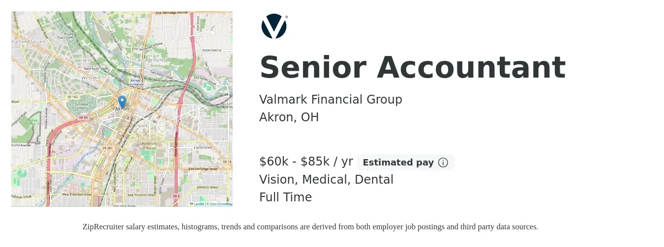 Valmark Financial Group job posting for a Senior Accountant in Akron, OH with a salary of $60,000 to $85,000 Yearly and benefits including vision, dental, life_insurance, medical, pto, and retirement with a map of Akron location.