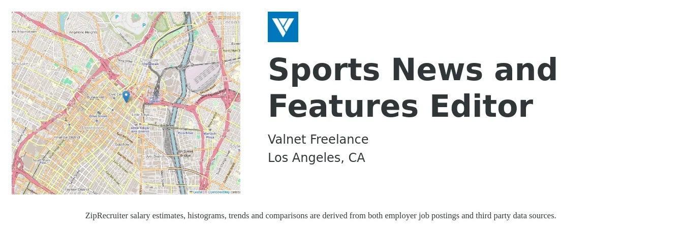 Valnet Freelance job posting for a Sports News and Features Editor in Los Angeles, CA with a salary of $21,600 to $99,700 Yearly with a map of Los Angeles location.
