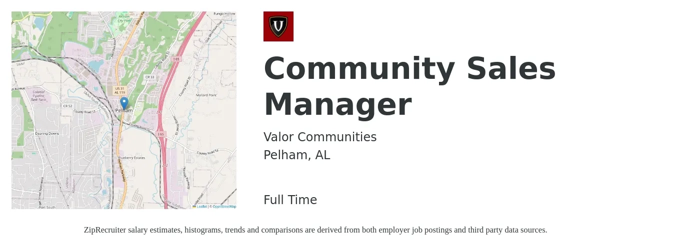 Valor Communities job posting for a Community Sales Manager in Pelham, AL with a salary of $250,000 Yearly with a map of Pelham location.