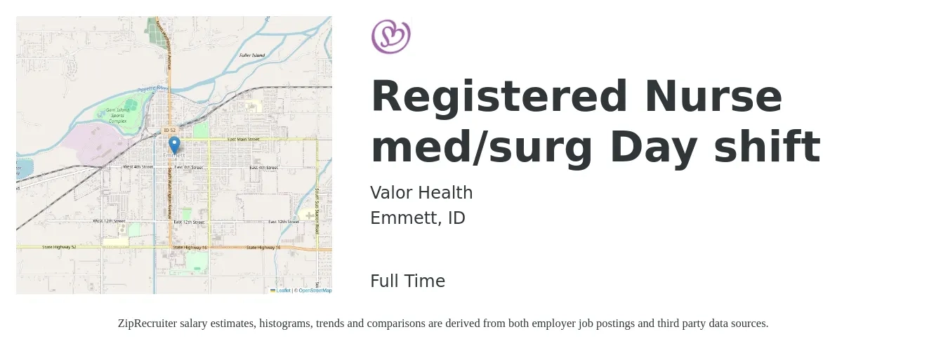 Valor Health job posting for a Registered Nurse med/surg Day shift in Emmett, ID with a salary of $31 to $50 Hourly with a map of Emmett location.